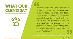 Pixel Leadership Group video/presentation/materials