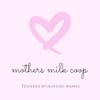 Mothers Milk Cooperative