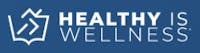 Healthy Is Wellness